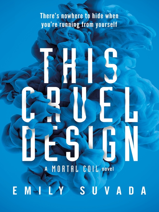 Title details for This Cruel Design by Emily Suvada - Available